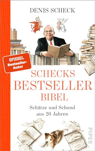 Denis Scheck - Schecks Bestsellerbibel: Schätze und Schund aus 20 Jahren - Preis vom 04.10.2026 03:51:26 h