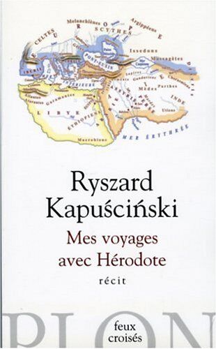 Ryszard Kapuscinski - Mes voyages avec Hérodote - Preis vom 11.10.2026 03:10:56 h