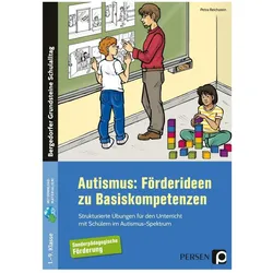 Autismus: Förderideen zu Basiskompetenzen, Schulbücher von Petra Reichstein