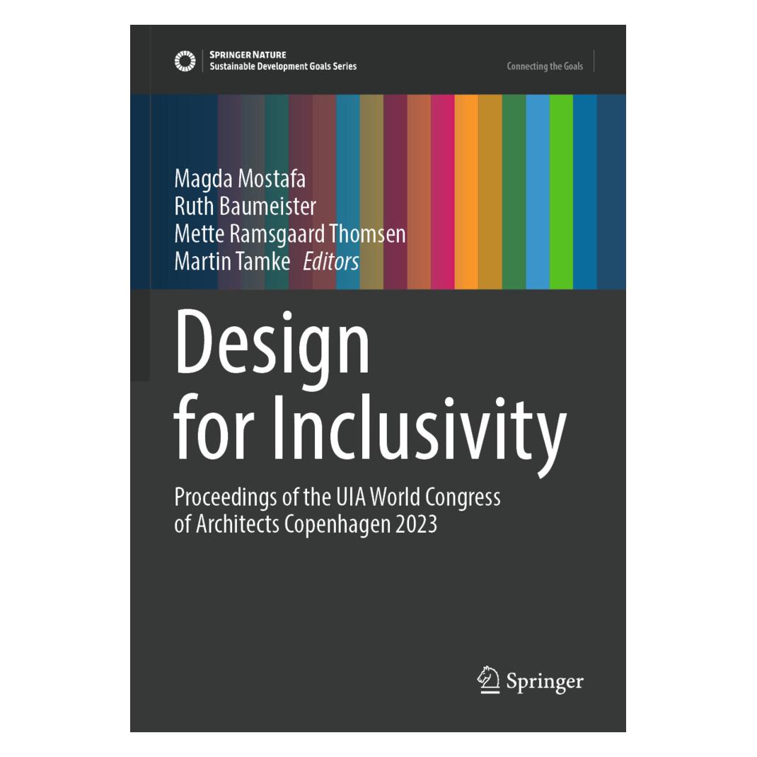 Springer Design for Inclusivity (Englisch, Softcover, Magda Mostafa, Martin Tamke, Mette, Mette Ramsgaard Thomsen, Ruth Baumeister, Ruth/Ramsgaard Thomsen et al) (57118360)