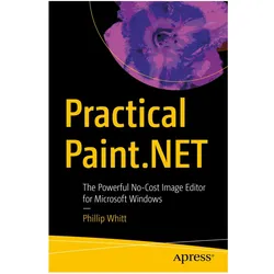 Practical Paint.NET, Fachbücher von Phillip Whitt