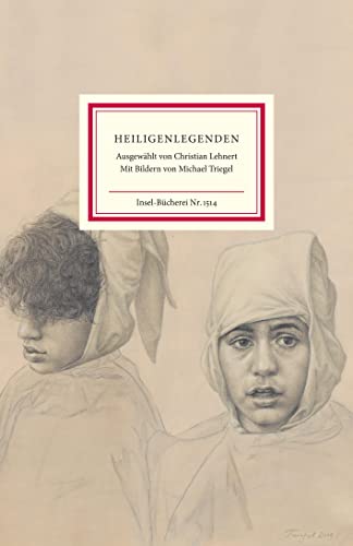 Christian Lehnert - Heiligenlegenden: Geschichten aus der Legenda aurea. des Jacobus de Voragine. (Insel-Bücherei) - Preis vom 19.10.2026 19:33:35 h