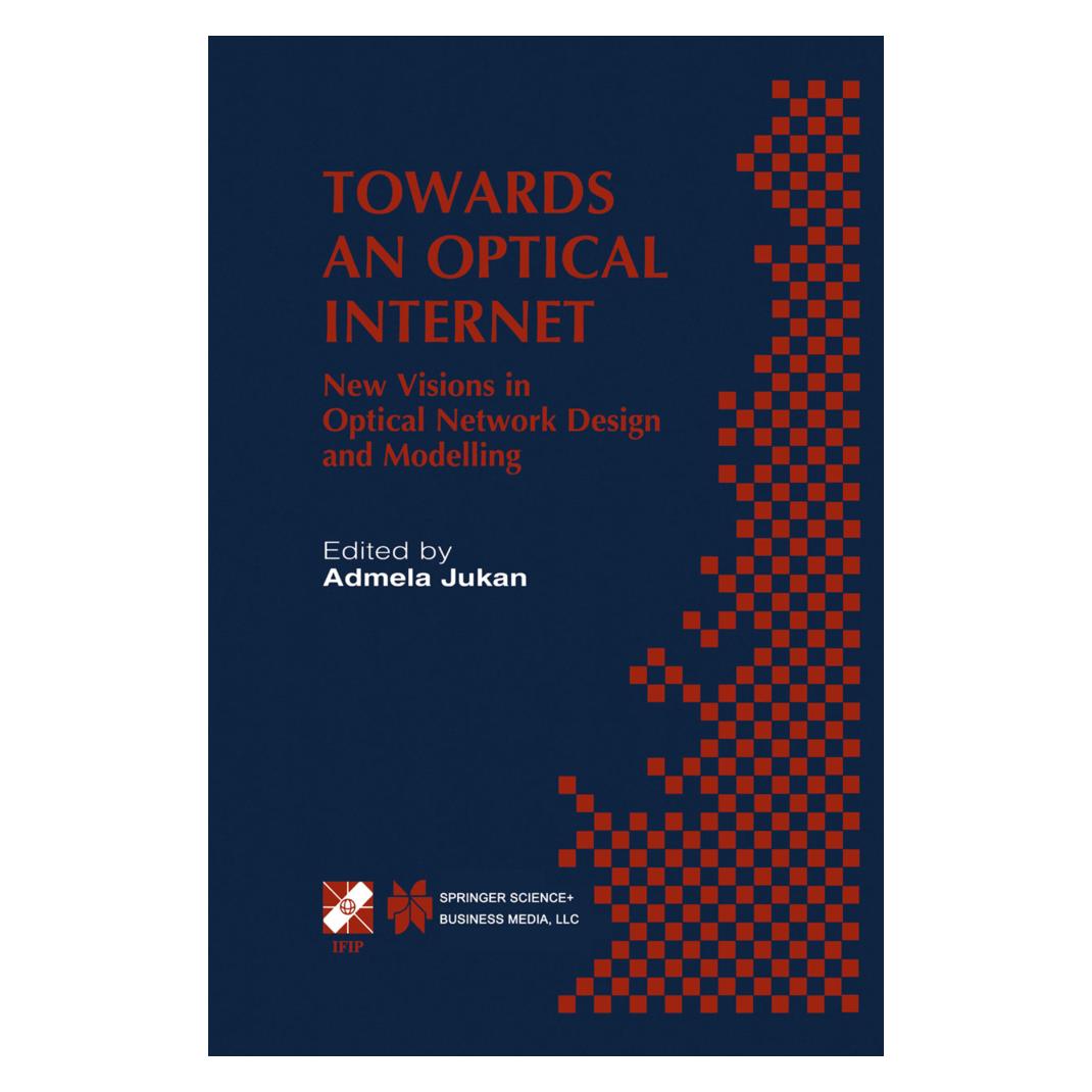 Springer Towards an Optical Internet (Englisch, Softcover, Admela Jukan) (55535390)