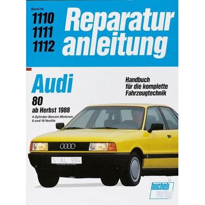 Audi 80 (ab Herbst 1988), Paperback von , Bucheli, 978-3-7168-1831-2