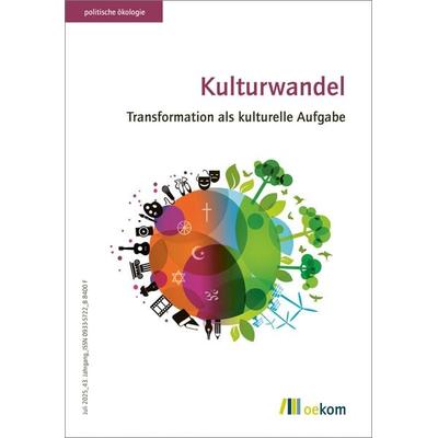 Kulturwandel, Taschenbuch von , Oekom verlag, 978-3-9872615-7-2