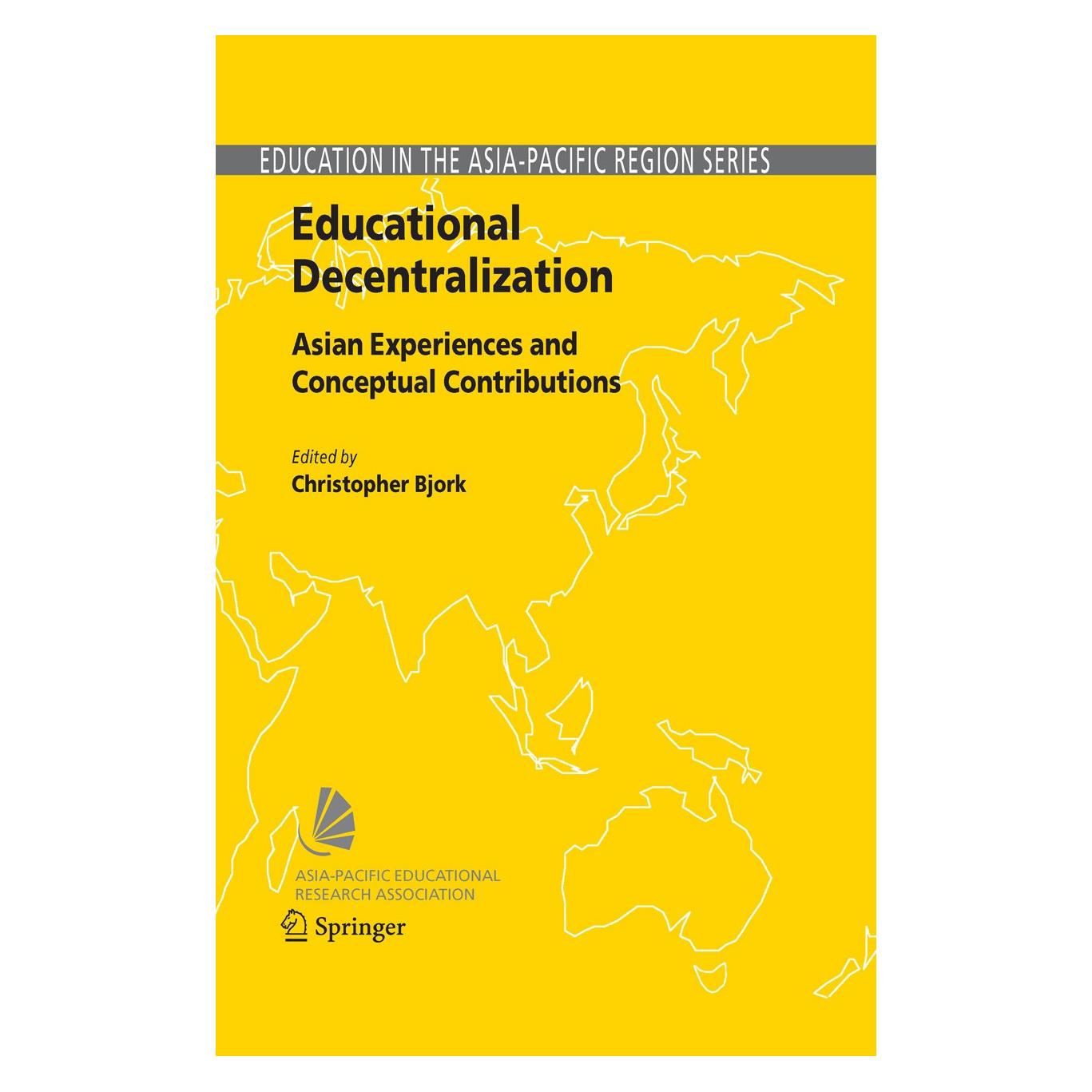 Springer Educational Decentralization (Englisch, Hardcover, CHRISTOPHER BJORK) (9781402043567)