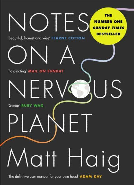 Canongate Books Notes on a Nervous Planet by Matt Haig