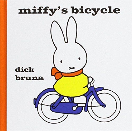 Dick Bruna - Miffy's Bicycle - Preis vom 09.10.2026 07:28:09 h