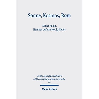 Sonne, Kosmos, Rom, Gebundene Ausgabe von , Mohr Siebeck, 978-3-16-157543-3