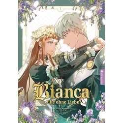 Bianca – Ehe ohne Liebe? 01