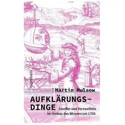 Aufklärungs-Dinge, Sachbücher von Martin Mulsow