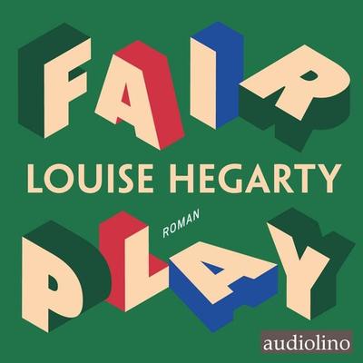 Fair Play - Louise Hegarty, CD, 9783867374651