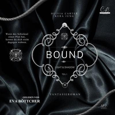 Bound I - Kera Jung,Olivia Carter, Audio, 4099994780599