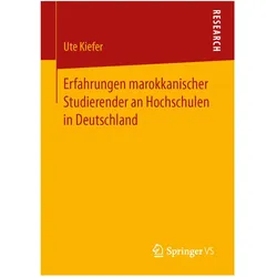 Erfahrungen marokkanischer Studierender an Hochschulen in Deutschland, Fachbücher von Ute Kiefer