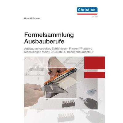 Formelsammlung, Taschenbuch von Horst Hoffmann, Christiani, Paul, 978-3-95863-106-9