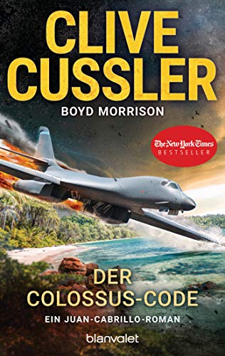 Clive Cussler - Der Colossus-Code: Ein Juan-Cabrillo-Roman (Die Juan-Cabrillo-Abenteuer, Band 13) - Preis vom 07.10.2026 11:45:10 h