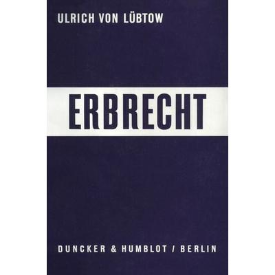 Erbrecht., Gebundene Ausgabe von Ulrich Lübtow, Duncker & Humblot, 978-3-428-02529-9