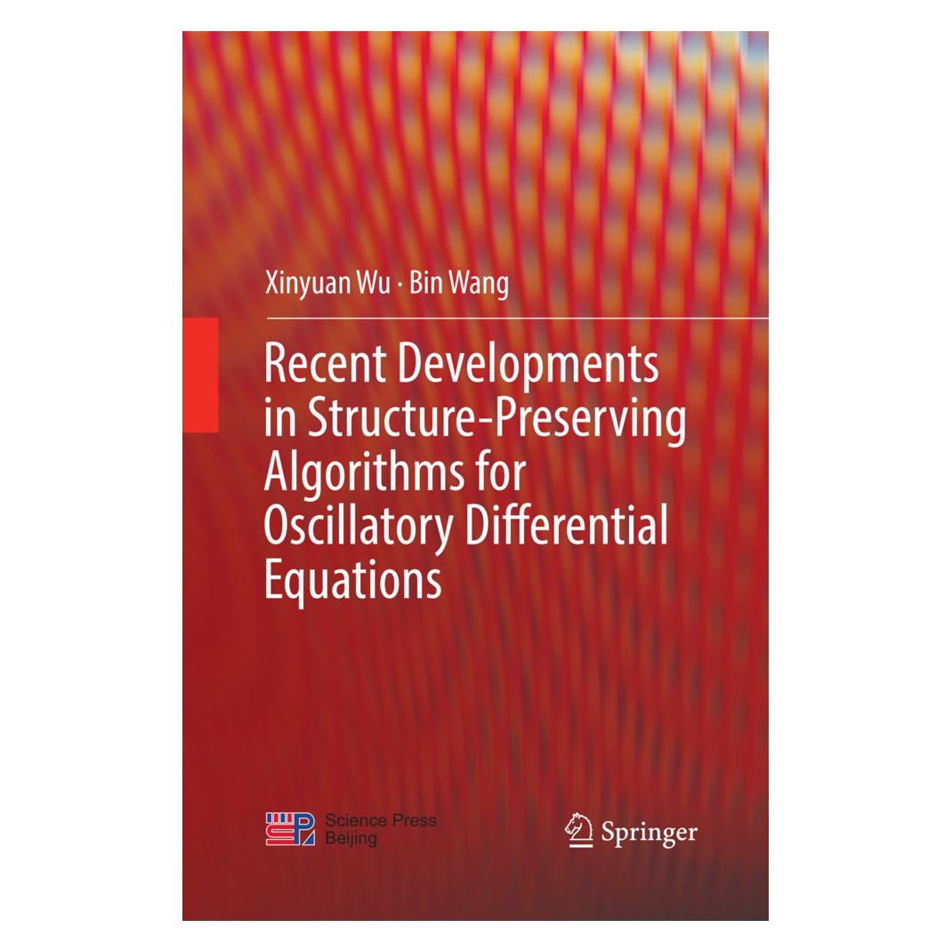 Springer Recent Developments in Structure-Preserving Algorithms for Oscillatory Differential Equations (Englisch, Softcover, Bin Wang, Xinyuan Wu) (56066178)
