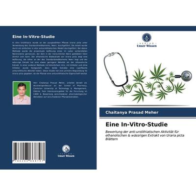 Eine In-Vitro-Studie, Taschenbuch von Chaitanya Prasad Meher, Verlag Unser Wissen, 978-620-3-66879-7