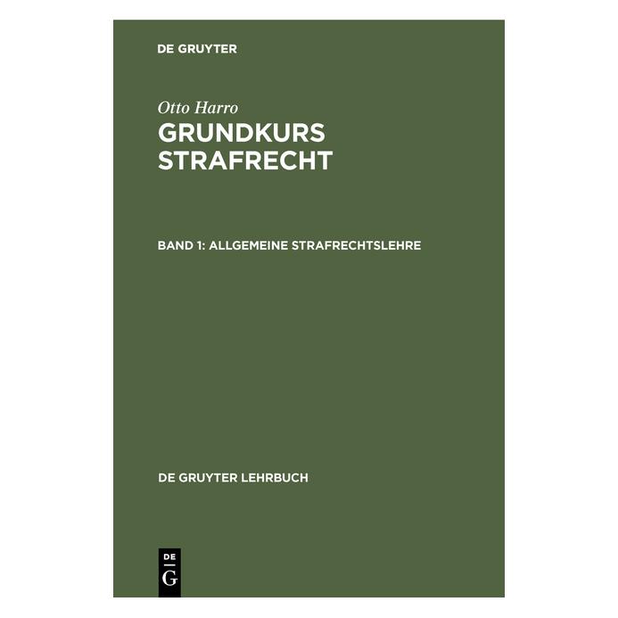 De Gruyter Harro:Otto Harro: Grundkurs Strafrecht (Deutsch, Hardcover, Harro Otto, Otto Harro) (67760959)
