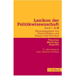 Lexikon der Politikwissenschaft Bd. 1: A-M, Sachbücher von Dieter Nohlen, Rainer-Olaf Schultze