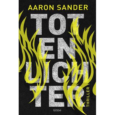 Totenlichter, Taschenbuch von Aaron Sander, Lübbe, 978-3-404-18943-4
