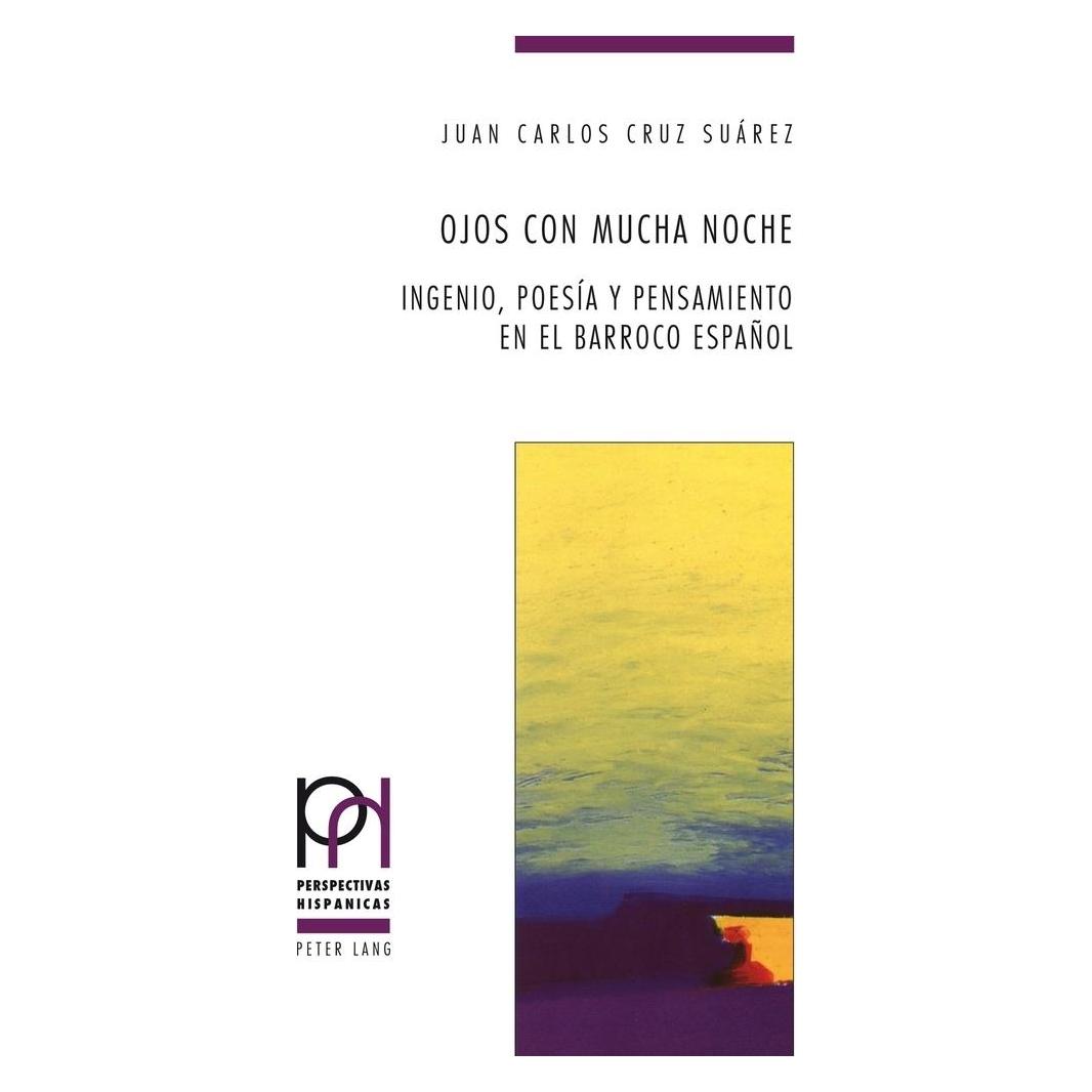 Peter Lang Ojos con mucha noche (Spanisch, Softcover, González Martín, Juan Carlos Cruz Suarez) (56026399)
