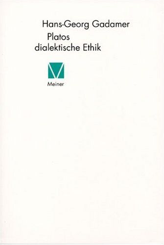 Hans-Georg Gadamer - Platos dialektische Ethik - Preis vom 09.10.2026 07:28:09 h