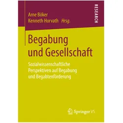 Begabung und Gesellschaft, Fachbücher von Arne Böker, Kenneth Horvath
