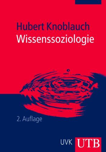 Hubert Knoblauch - Wissenssoziologie - Preis vom 13.10.2026 19:28:25 h