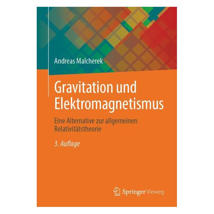Springer Gravitation und Elektromagnetismus (Deutsch, Softcover, Andreas Malcherek) (62630006)