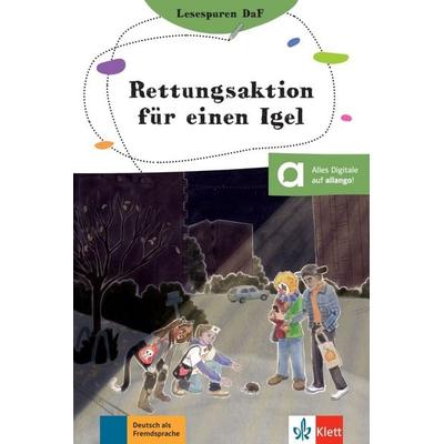 Rettungsaktion für einen Igel, Taschenbuch von Arwen Dammann, Klett Sprachen GmbH, 978-3-12-674241-2