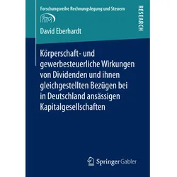 Körperschaft- und gewerbesteuerliche Wirkungen von Dividenden und ihnen gleichgestellten Bezügen bei, Fachbücher von David Eberhardt