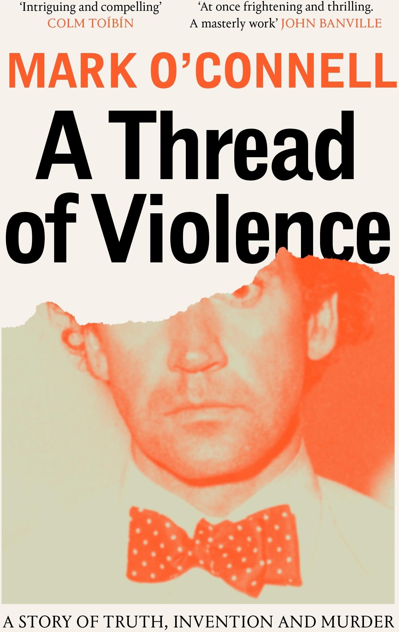 Mark O'Connell - A Thread of Violence: A Story of Truth, Invention and Murder - Preis vom 09.10.2026 07:28:09 h