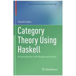 Category Theory Using Haskell, Fachbücher von Shuichi Yukita