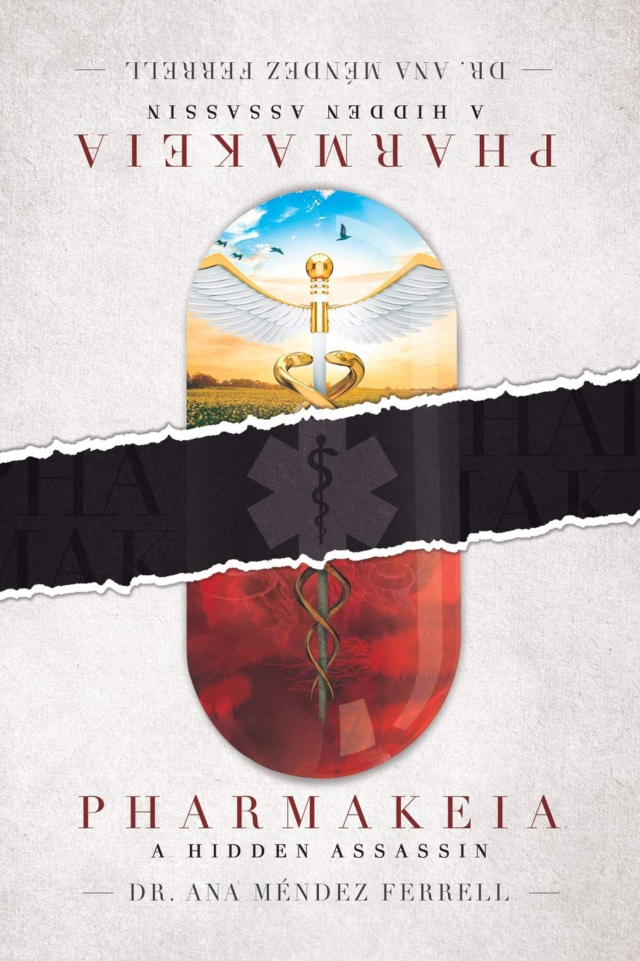 Ferrell, Dr Ana Mendez - Pharmakeia A Hidden Assassin - Preis vom 01.10.2026 17:08:56 h
