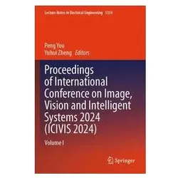 Proceedings of International Conference on Image, Vision and Intelligent Systems, Fachbücher von Yuhui Zheng, Peng You