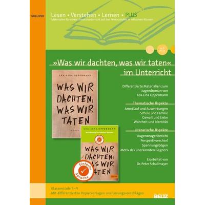 »Was wir dachten, was wir taten« im Unterricht PLUS, Geheftet von Peter Schallmayer, Beltz Verlagsgruppe GmbH & Co. KG, 978-3-407-72011-5