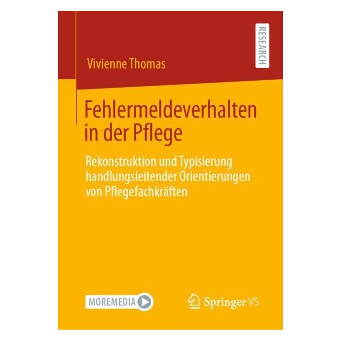 Springer Fehlermeldeverhalten in der Pflege (Deutsch, Softcover, Vivienne Thomas) (56186150)