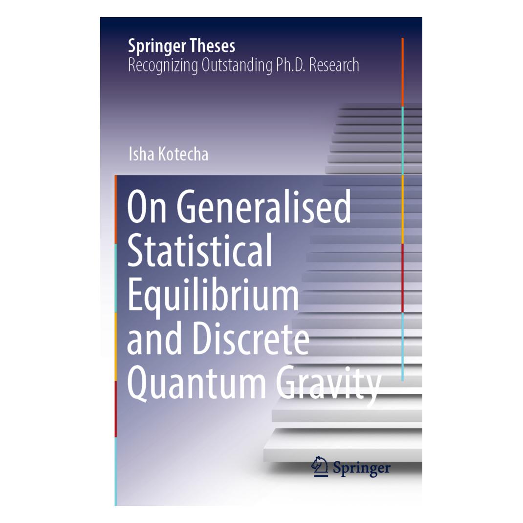 Springer On Generalised Statistical Equilibrium and Discrete Quantum Gravity (Englisch, Softcover, Isha Kotecha) (56926102)