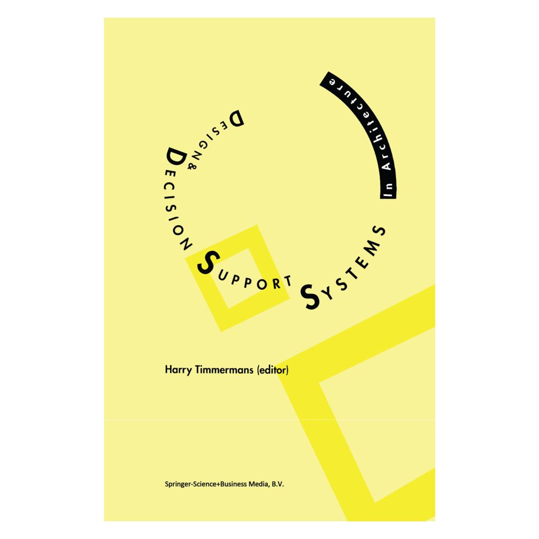 Springer Design and Decision Support Systems in Architecture (Englisch, Softcover, Harry J.P. Timmermans) (9789048143139)