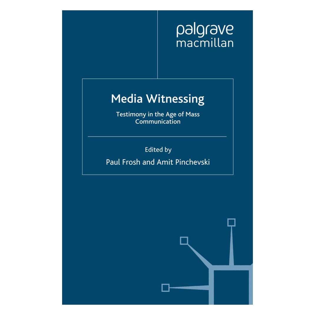 Springer Media Witnessing (Englisch, A. Pinchevski, P. Frosh) (55823637)