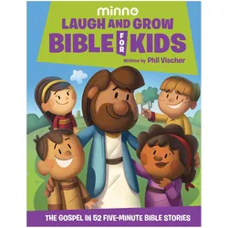 Laugh and Grow Bible for Kids, Kinderbücher von Michael Foster, Phil Vischer
