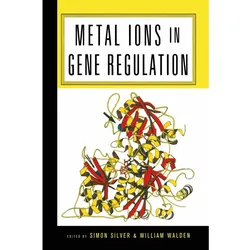 Metal Ions in Gene Regulation, Fachbücher