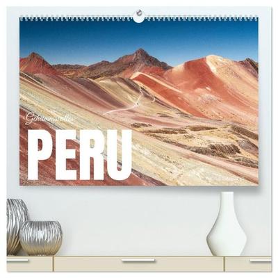 Geheimnisvolles Peru (hochwertiger Premium Wandkalender 2027 DIN A2 quer), Kunstdruck in Hochglanz