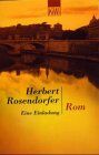 Herbert Rosendorfer - Rom. Eine Einladung. - Preis vom 04.10.2026 03:51:26 h