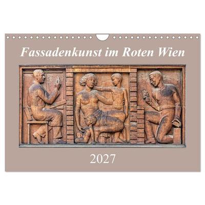 Fassadenkunst im Roten Wien (Wandkalender 2027 DIN A4 quer), CALVENDO Monatskalender