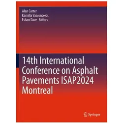 14th International Conference on Asphalt Pavements ISAP2024 Montreal, Fachbücher