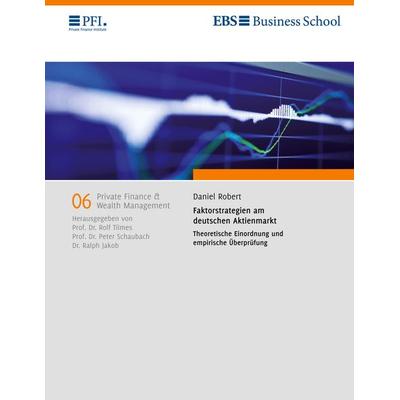 Faktorstrategien am deutschen Aktienmarkt, Taschenbuch von Daniel Robert, BoD – Books on Demand, 978-3-7562-1454-9