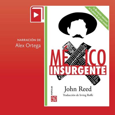 México insurgente - John Reed, Audio, 9786071680501